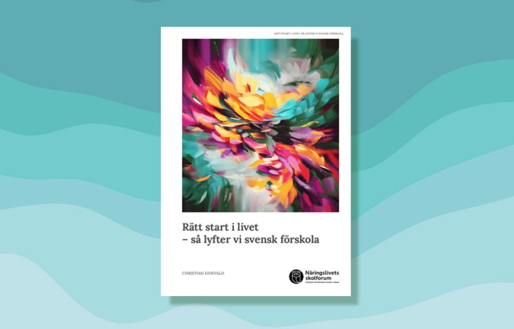 Omslaget till rapporten Rätt start i livet.