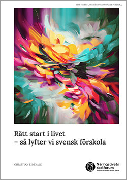 Omslaget till rapporten Rätt start i livet.